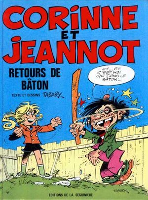 Retours de bâton - Corinne et Jeannot, tome 5