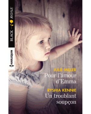 Pour l'amour d'Emma, Un troublant soupçon