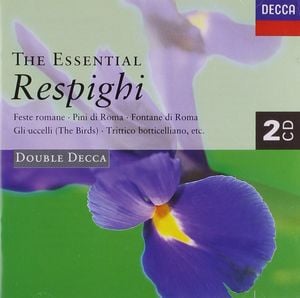 The Essential Respighi