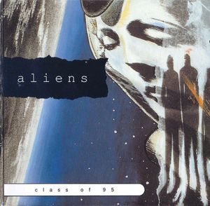 Aliens: Class of 95