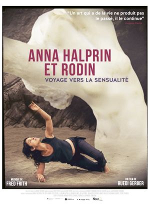 Anna Halprin et Rodin - Voyage vers la sensualité