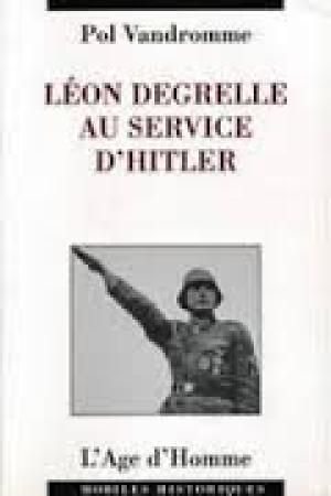 Léon Degrelle au service d'Hitler