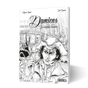 Damiens - La véritable histoire - BD