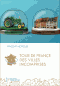 Tour de France des villes incomprises