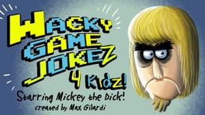 Wacky Game Jokez, 4 Kidz!