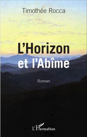 L'horizon et l'abîme