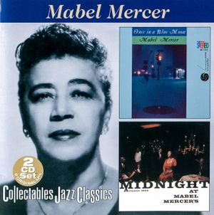 Midnight at the Mabel Mercer's / Once in a Blue Moon