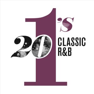 20 #1’s: Classic R&B Hits