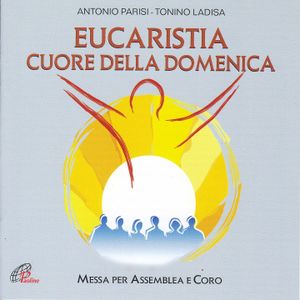 Eucaristia cuore della Domenica