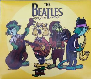 The Beatles Tango Jazz Chillout
