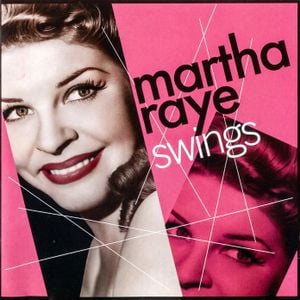 Martha Raye Swings