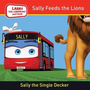 SALLY FEEDS THE LIONS