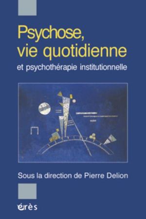 Psychose vie quotidienne