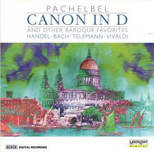 Canon in D and Other Baroque Favorites