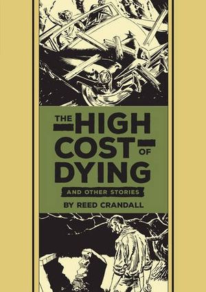 The High Cost Of Dying And Other Stories