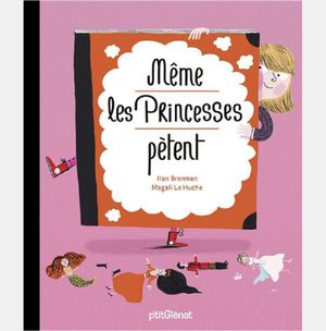 Même les princesses pètent