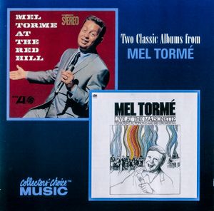 Two Classic Albums from Mel Tormé: At the Red Hill / Live at the Maisonette (Live)