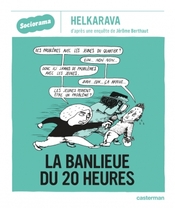 Couverture Sociorama - La Banlieue du 20 heures Couverture Sociorama - La Banlieue du 20 heures