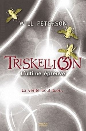 L'ultime épreuve - Triskellion, tome 3