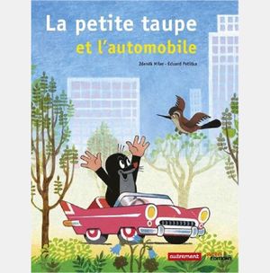 La petite taupe et l'automobile