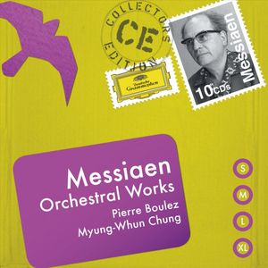 Collectors' Edition: Messiaen: Orchestral Works