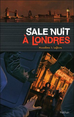 Sale nuit à Londres