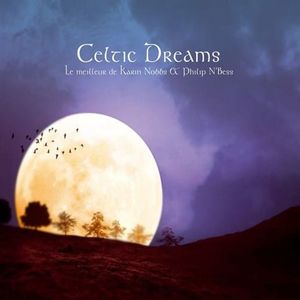 Celtic Dreams - Le meilleur de Karin Nobbs & Philip N'Bess