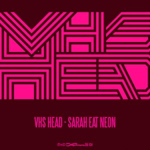 Sarah Eat Neon (EP)