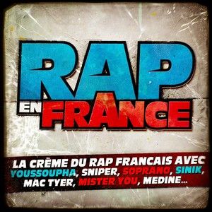 RAP en France : La Crème du RAP français