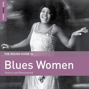 The Rough Guide to Blues Women