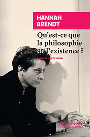 Qu'est-ce que la philosophie de l'existence ?