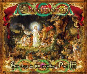 Decameron: Ten Days in 100 Novellas, Part III