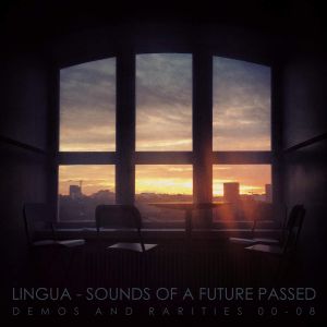 Sounds of a Future Passed: Demos and Rarities 00-08