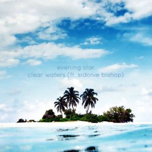 Clear Waters (Single)