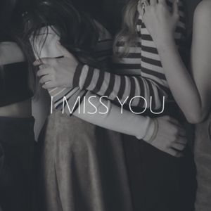 I Miss You (Single)