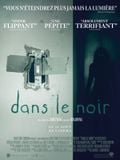 Affiche Dans le noir Affiche Dans le noir