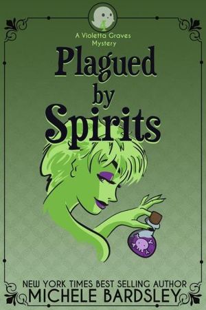 Plagued by Spirits