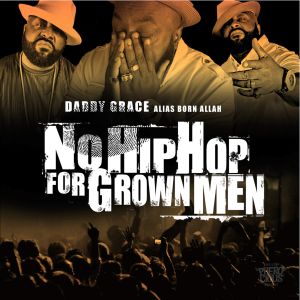 No Hip Hop for Grown Men