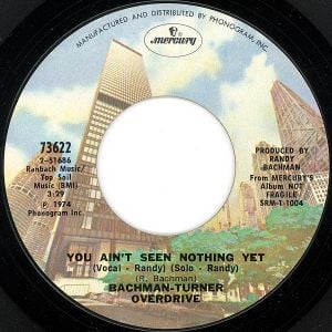 You Ain’t Seen Nothing Yet (Single)