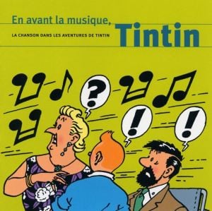 En avant la musique, Tintin