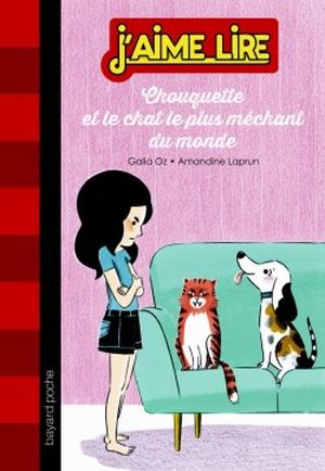 Chouquette et le chat le plus méchant de la planète