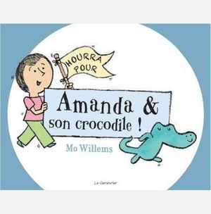 Amanda et son crocodile