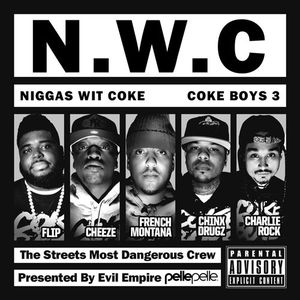 Coke Boys 3: Niggas Wit Coke