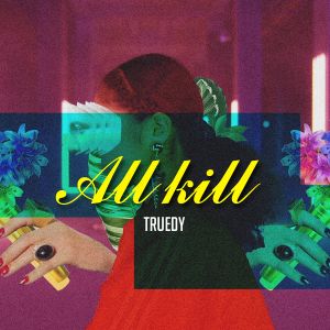 ALL KILL (Single)