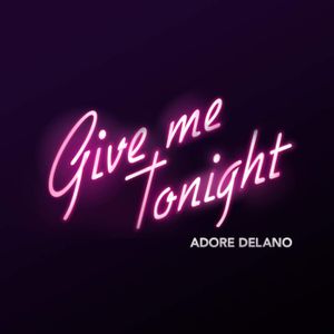 Give Me Tonight (Single)