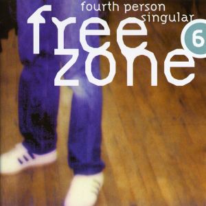 Freezone 6: Fourth Person Singular