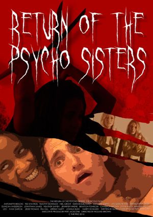 The Return of the Psycho Sisters
