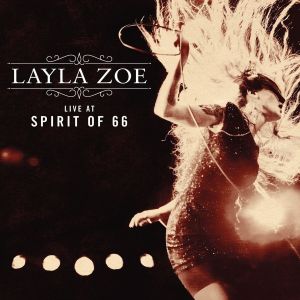Live at Spirit of 66 Layla Zoe (Live)
