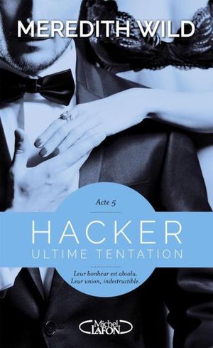 Hacker Acte 5 - Ultime tentation