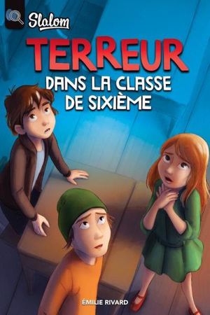 Terreur dans la classe de sixième